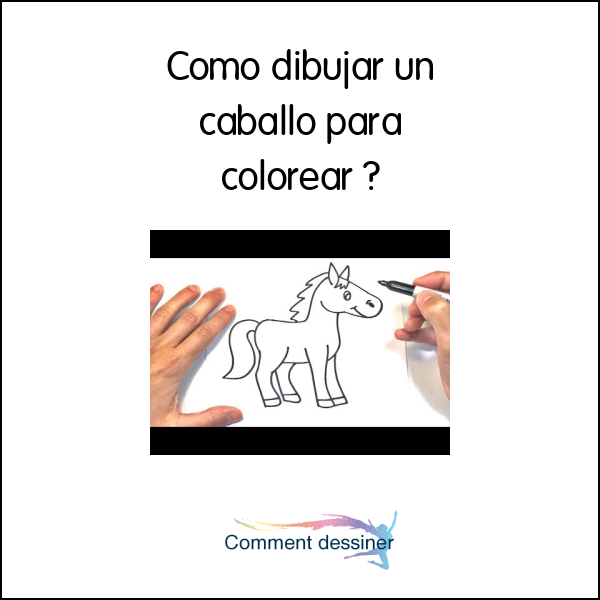Como dibujar un caballo para colorear